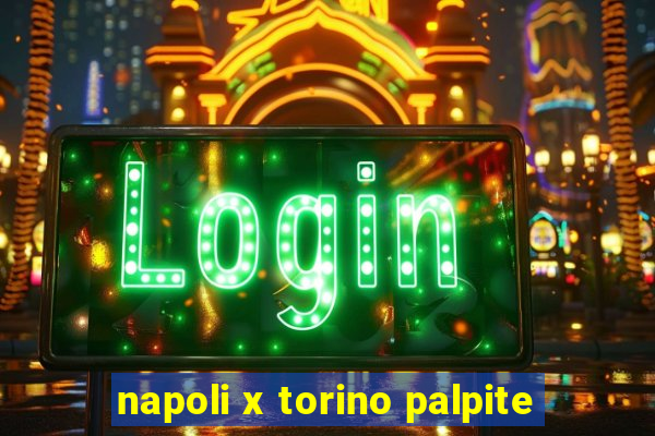 napoli x torino palpite